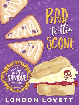 cover image of Bad to the Scone